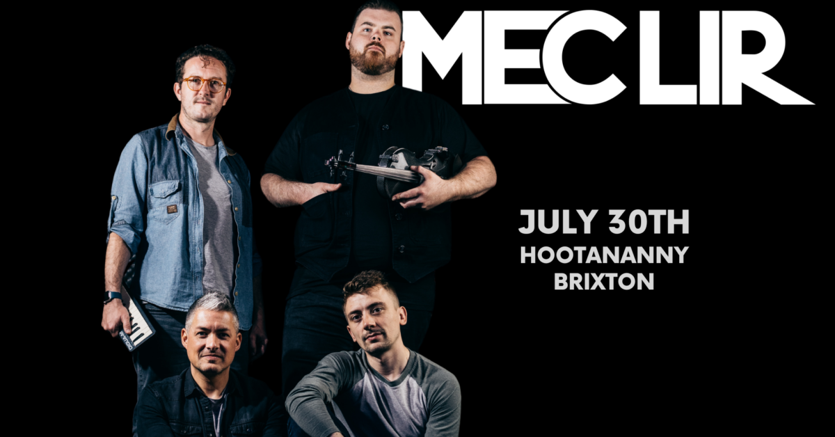 Mec Lir  Hootananny Brixton Live Music Venue & Club, London UK