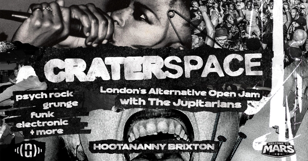 Craterspace: London’s Alternative Open Jam  Hootananny Brixton Live Music Venue & Club, London UK