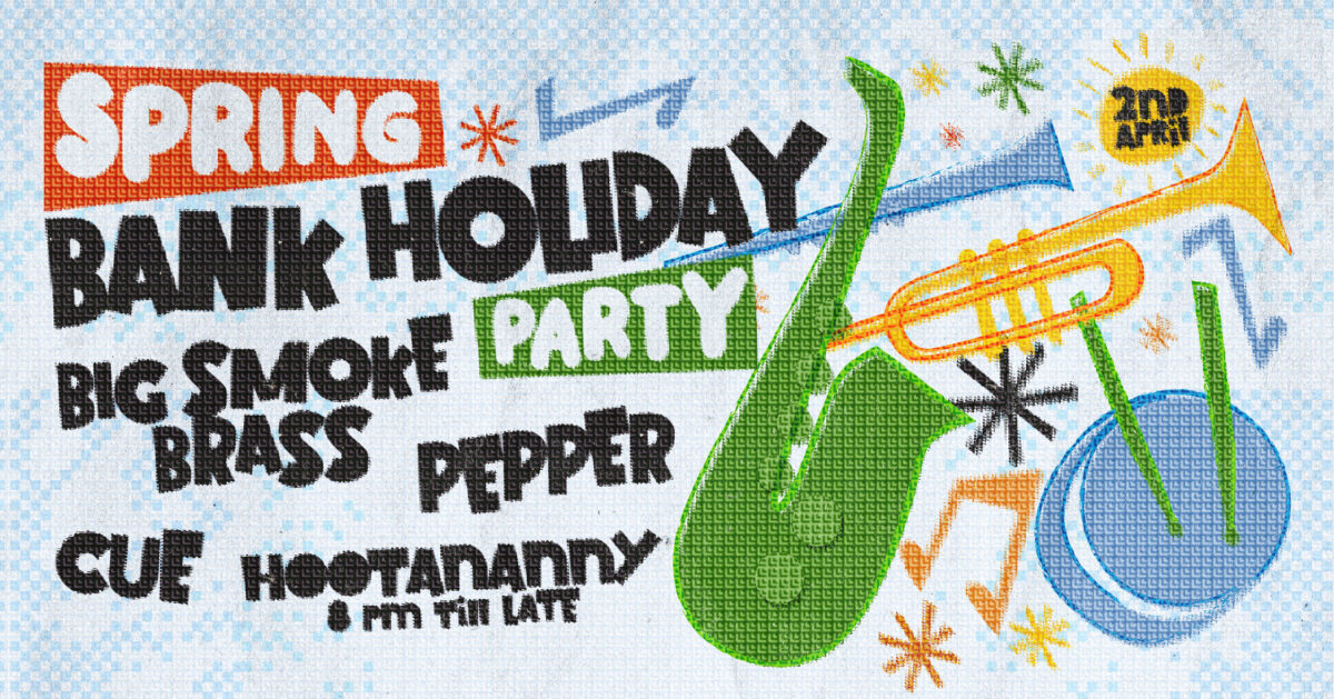 Spring Bank Holiday Party  Hootananny Brixton Live Music Venue & Club, London UK