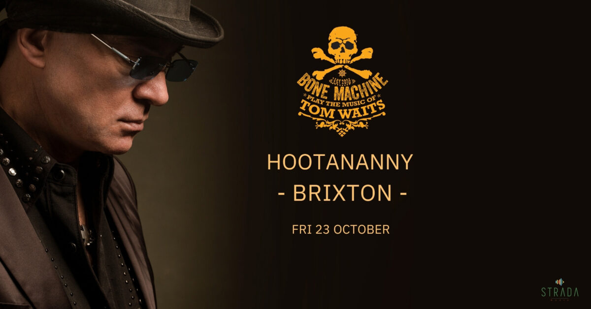 Bone Machine: A Night of Tom Waits Hootananny Brixton Live Music Venue & Club, London UK