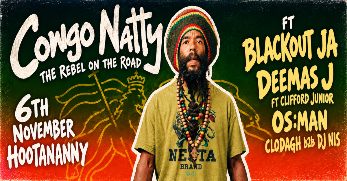 Congo Natty: The Rebel On the Road Hootananny Brixton Live Music Venue & Club, London UK